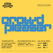 CROWD PLEASER • COLOMBIA / VILLA BETULIA